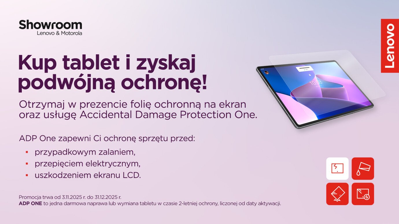 Podwójna ochrona dla Twojego tabletu Lenovo – ADP One na 2 lata i folia gratis przy zakupie w Showroomie Lenovo & Motorola (1) Podwójna ochrona dla Twojego tabletu Lenovo – ADP One na 2 lata i folia gratis przy zakupie w Showroomie Lenovo & Motorola (1)